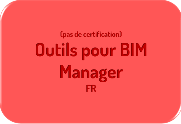 Outils pour BIM Manager